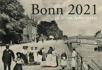 Bonn in alten Ansichten 2021