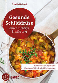 Gesunde Schilddrüse durch richtige Ernährung