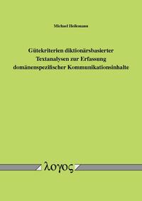 Gütekriterien diktionärsbasierter Textanalysen zur Erfassung domänenspezifischer Kommunikationsinhalte