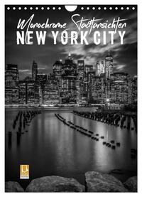 NEW YORK CITY Monochrome Stadtansichten (Wandkalender 2025 DIN A4 hoch), CALVENDO Monatskalender