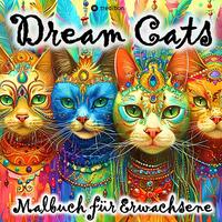 Malbuch Katze Dream Cats für Erwachsene, Frauen, Jugendliche mit Mandalas Tarot Weltall Sprüchen