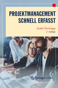 Projektmanagement – Schnell erfasst