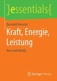 Kraft, Energie, Leistung