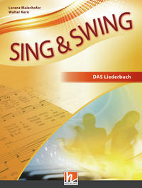 Sing & Swing DAS neue Liederbuch. Hardcover