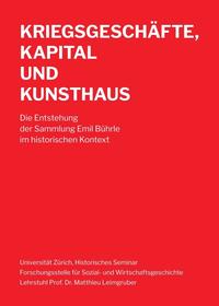 Kriegsgeschäfte, Kapital und Kunsthaus