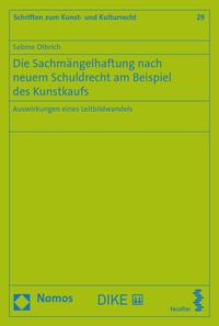 Die Sachmängelhaftung nach neuem Schuldrecht am Beispiel des Kunstkaufs