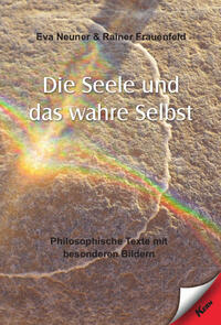 Die Seele und das wahre Selbst