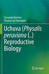 Uchuva (Physalis peruviana L.) Reproductive Biology