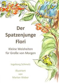 Der Spatzenjunge Flori