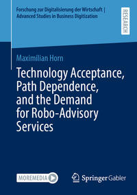 Technology Acceptance, Path Dependence, and the Demand for Robo-Advisory Services