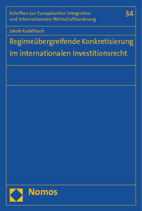 Regimeübergreifende Konkretisierung im internationalen Investitionsrecht