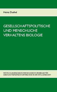 Gesellschaftspolitische und menschliche Verhaltens Biologie