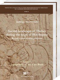 Sacred landscape of Thebes during the reign of Hatshepsut.Royal construction projects. Volume 3 + 4