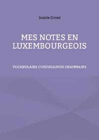 Mes notes en luxembourgeois