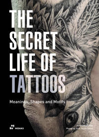 The Secret Life of Tattoos