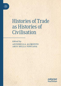 Histories of Trade as Histories of Civilisation