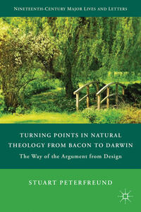 Turning Points in Natural Theology from Bacon to Darwin