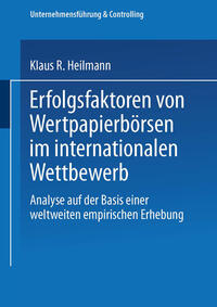 Erfolgsfaktoren von Wertpapierbörsen im internationalen Wettbewerb