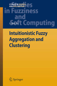 Intuitionistic Fuzzy Aggregation and Clustering