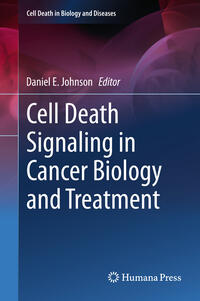 Cell Death Signaling in Cancer Biology and Treatment