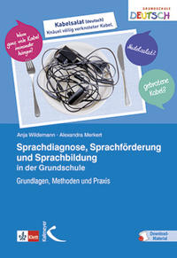 Sprachdiagnose, Sprachförderung und Sprachbildung in der Grundschule