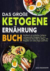 Das große Ketogene Ernährung Buch