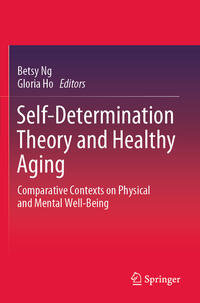 Self-Determination Theory and Healthy Aging