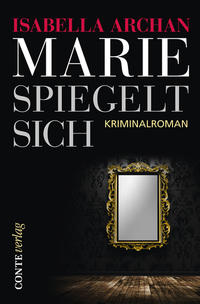 Marie spiegelt sich