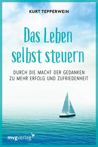 Das Leben selbst steuern