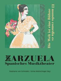 Zarzuela. Spanisches Musiktheater