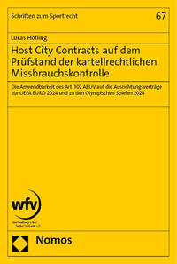 Host City Contracts auf dem Prüfstand der kartellrechtlichen Missbrauchskontrolle