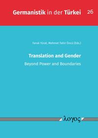 Translation and Gender: Beyond Power and Boundaries