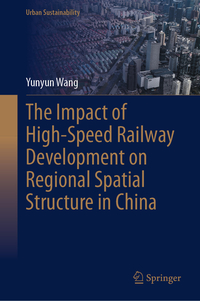 The Impact of High-Speed Railway Development on Regional Spatial Structure in China