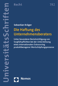 Die Haftung des Unternehmensberaters