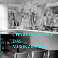 Charles Crodel, Das Musikzimmer der „Burse zur Tulpe“