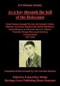 As a Boy through the Hell of the Holocaust