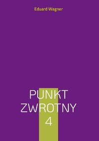 Punkt zwrotny 4