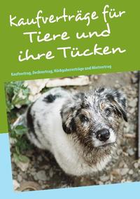 Kaufverträge für Tiere und ihre Tücken