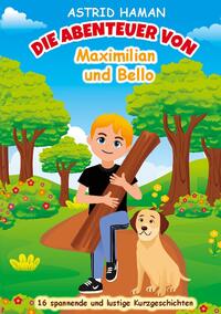 Die Abenteuer von Maximilian und Bello