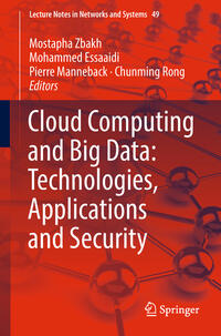 Cloud Computing and Big Data: Technologies, Applications and Security