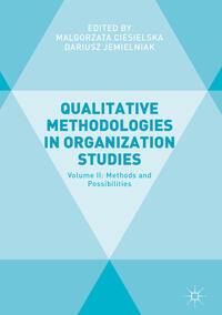 Qualitative Methodologies in Organization Studies