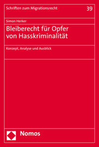 Bleiberecht für Opfer von Hasskriminalität