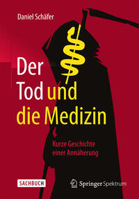 Der Tod und die Medizin