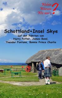 Schottland + Insel Skye