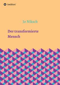 Der transformierte Mensch