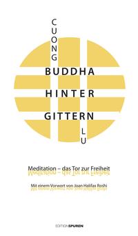 Buddha hinter Gittern