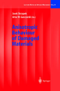 Anisotropic Behaviour of Damaged Materials