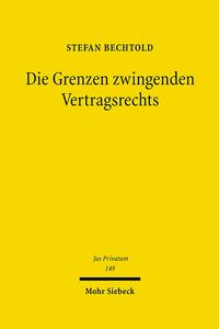 Die Grenzen zwingenden Vertragsrechts