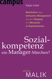 Sozialkompetenz - ein Manager-Märchen?