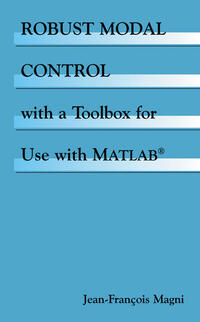 Robust Modal Control with a Toolbox for Use with MATLAB®